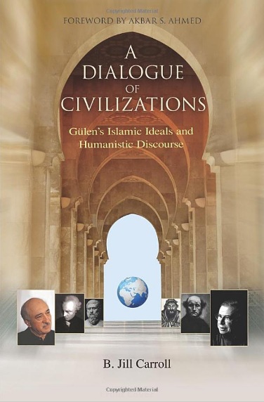 A Dialogue of Civilizations by Jill Carroll